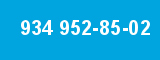 934 952-85-02